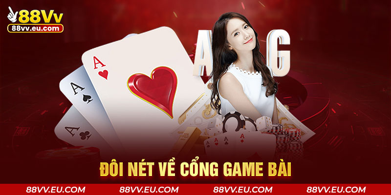 Đôi nét về cổng game bài 88VV